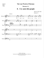 The Last Words of Mormon:  08.  Cry unto this people