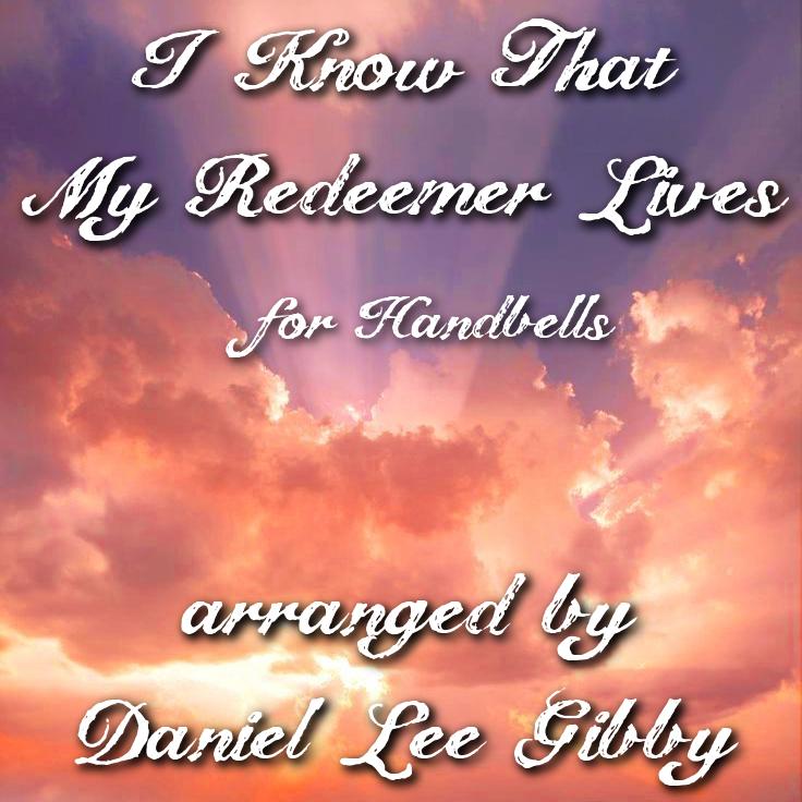 I_know_that_my_redeemer_lives