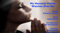 My Heavenly Father Watches Over Me