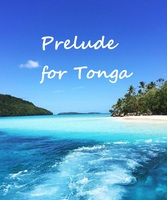 Prelude for Tonga
