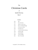 The Christmas Carols of Keith D Rowley - Part 5