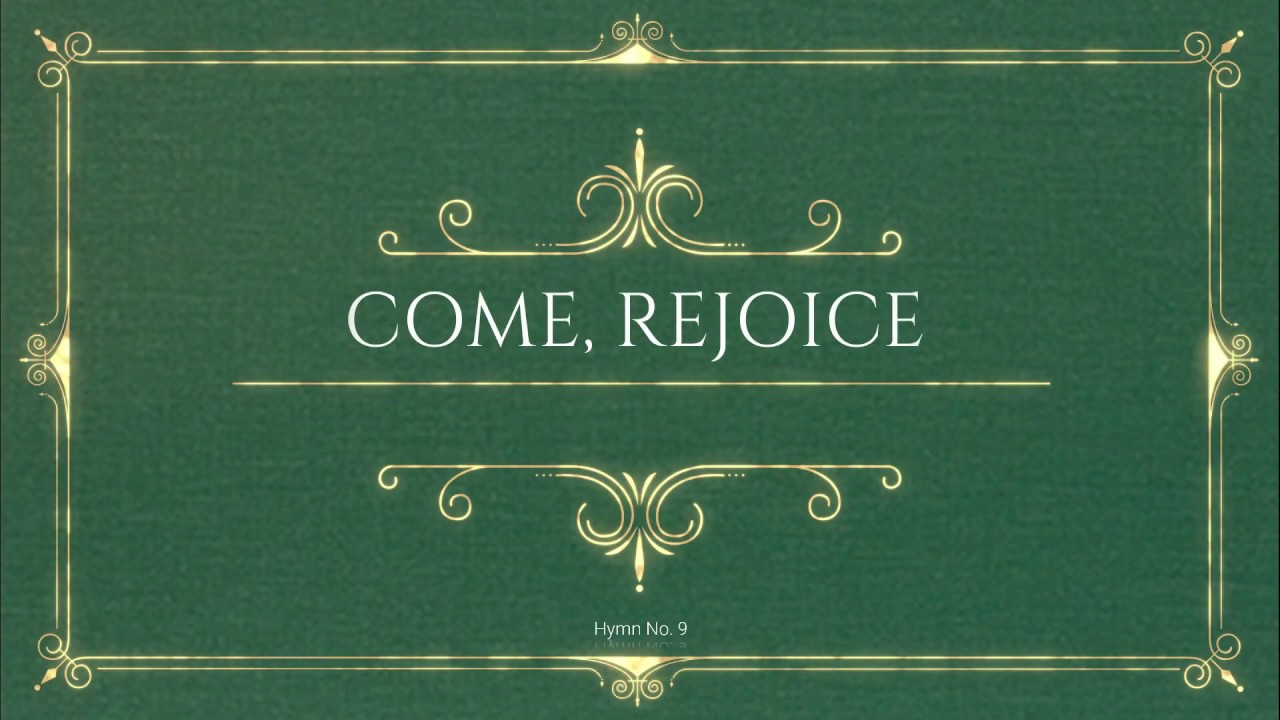 Come_rejoice