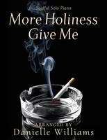More Holiness Give Me