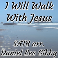 I Will Walk with Jesus