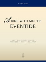 Abide With Me, Tis Eventide (Piano Solo)