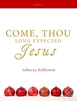 Come, Thou Long Expected Jesus