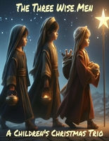 The Three Wise Men