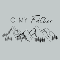 O My Father