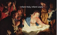 Infant Holy, Infant Lowly