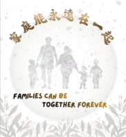 Families Can Be Together Forever