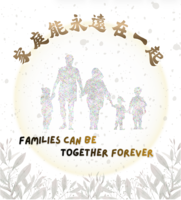 Families Can Be Together Forever