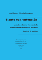 Tiento con Yntención for the First Vespers of the Nativity. Brass Quintet.