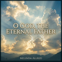 O God the Eternal Father