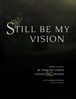 Still Be My Vision (SSA)